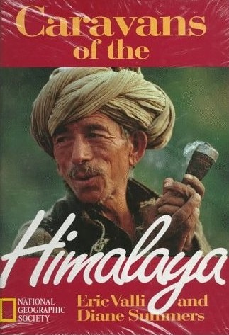 d323x473-90-jpg---91827-ERVA_CARAVANS_OF_THE_HIMALAYA_NATIONAL+GEOGRAPHIC+SOCIETY+1995_1